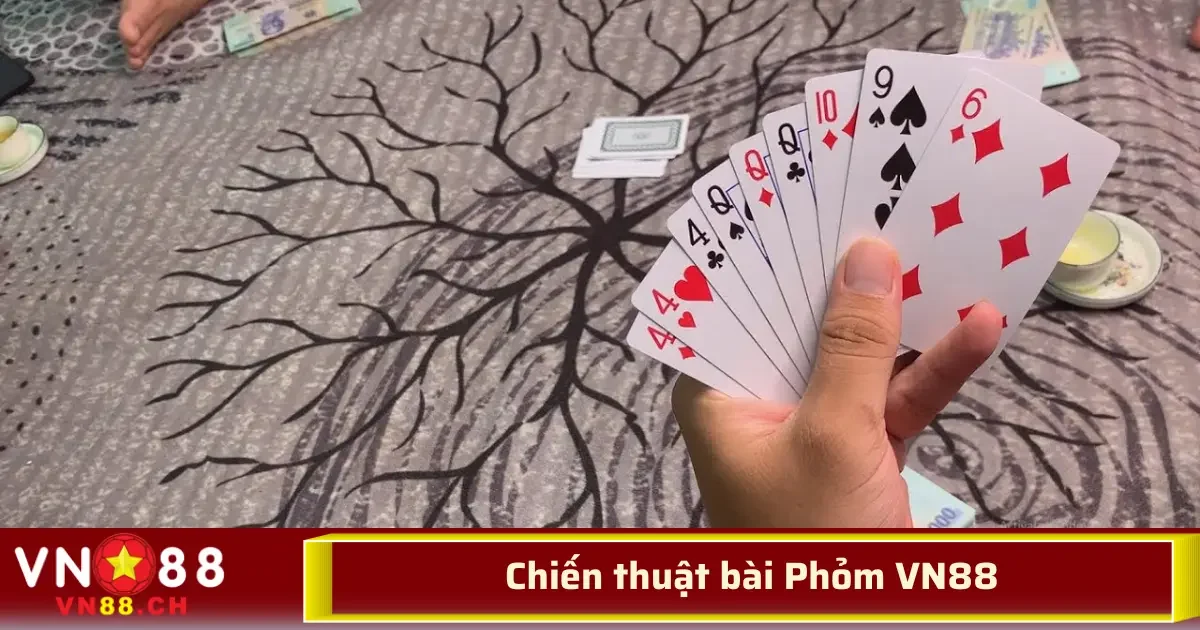 Bài Phỏm VN88 – Chiến Thuật Và Bí Quyết Chinh Phục Nhà Cái 3 Khi đã nắm vững các bước chơi cơ bản, bạn cần trang bị các chiến thuật nâng cao để nâng cao khả năng thắng cuộc.