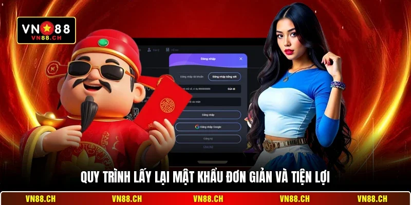 Lấy Lại Mật Khẩu VN88 – Hướng Dẫn Khôi Phục Tài Khoản 2 Quy trình lấy lại mật khẩu đơn giản và tiện lợi